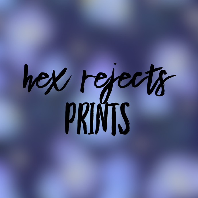 Hex Reject Prints